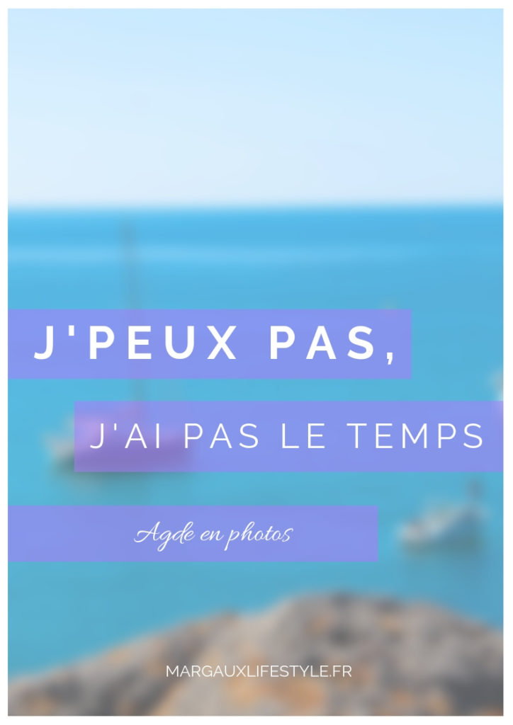 J Peux Pas J Ai Pas Le Temps Je Suis En Vacances Margaux Lifestyle